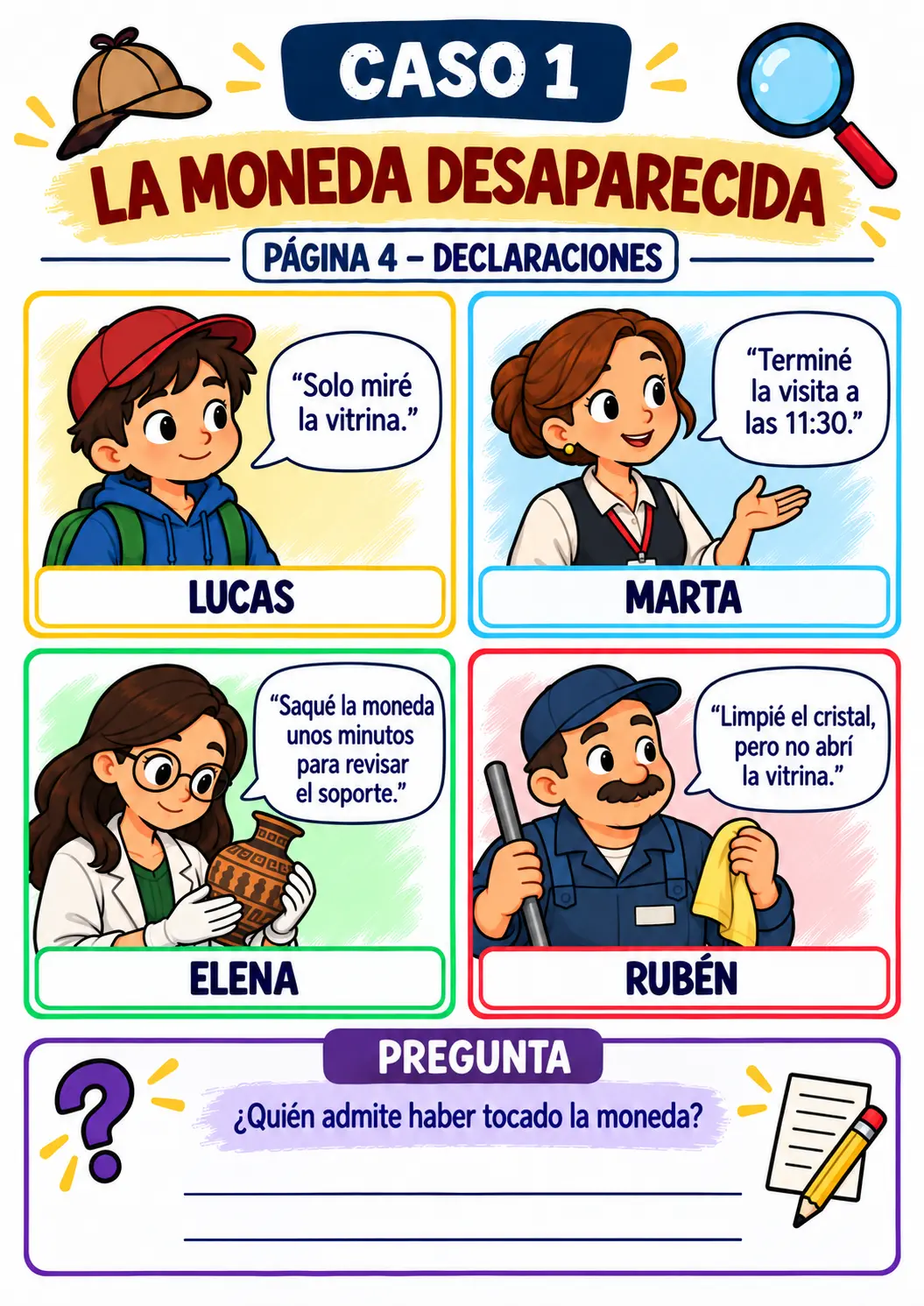 CASO 1 – LAS DECLARACIONES